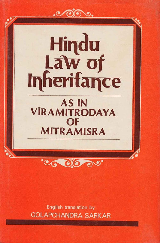 Hindu Law of Inheritance: As in Viramitrodaya of Mitramisra (P/B)