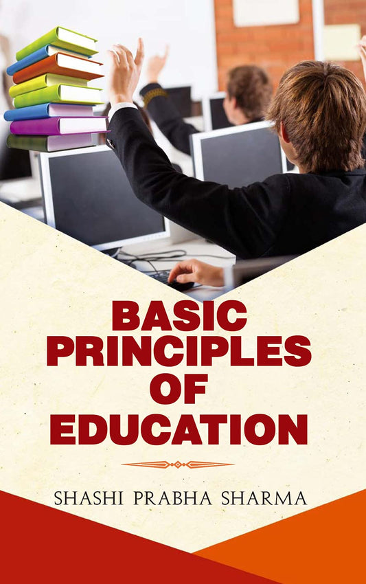 Basic Principles of Education  - Hardcover