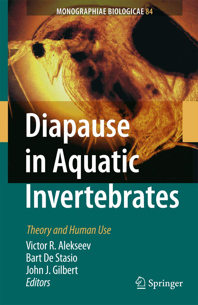 DIAPAUSE IN AQUATIC INVERTEBRATES: THEORY AND HUMAN USE