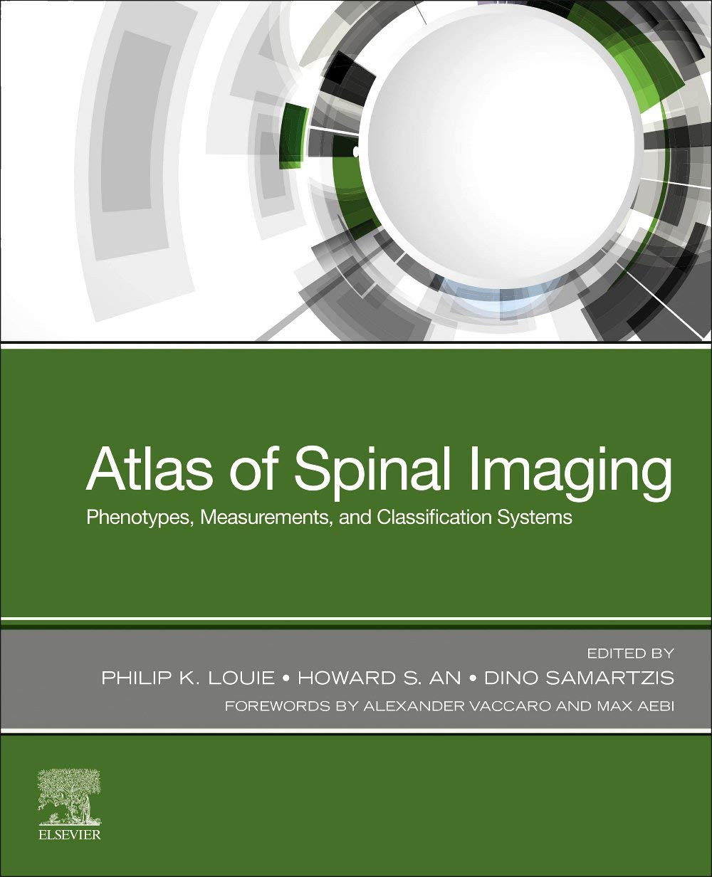 ATLAS OF SPINAL IMAGING PHENOTYPES MEASUREMENTS AND CLASSIFICATION SYSTEMS (Paperback)