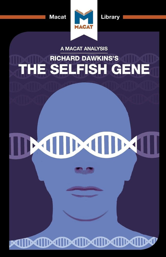 AN ANALYSIS OF RICHARD DAWKINS'S: THE SELFISH GENE