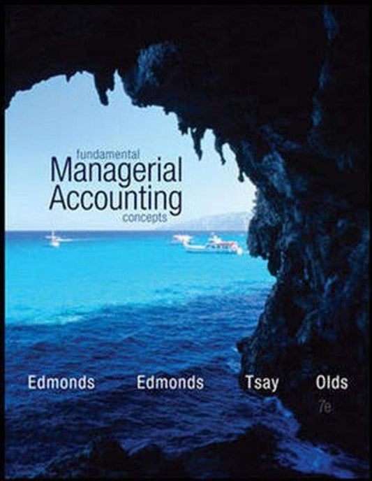 FUNDAMENTAL MANAGERIAL ACCOUNTING CONCEPTS