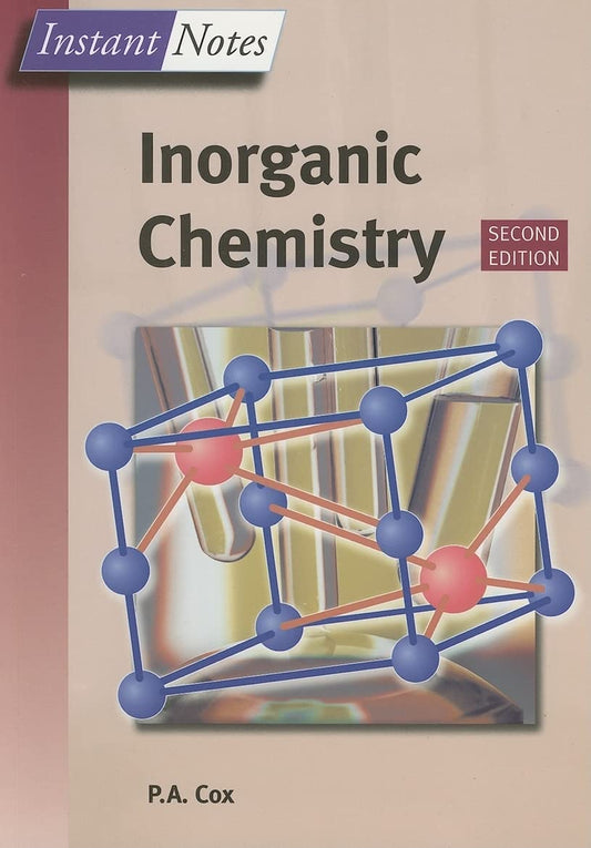 BIOS INSTANT NOTES INORGANIC CHEMISTRY, 2ND EDITION