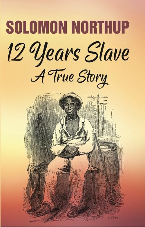 12 Years Slave: A True Story   - Paperback