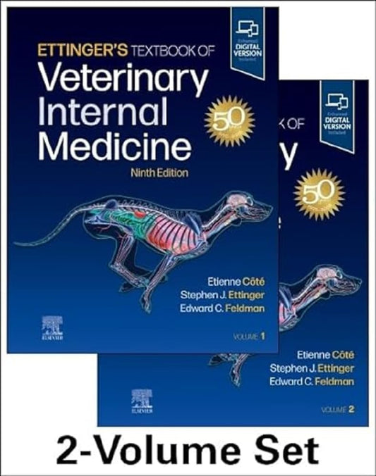 ETTINGER’S TEXTBOOK OF VETERINARY INTERNAL MEDICINE, 9TH EDITION, 2 VOLUME SET