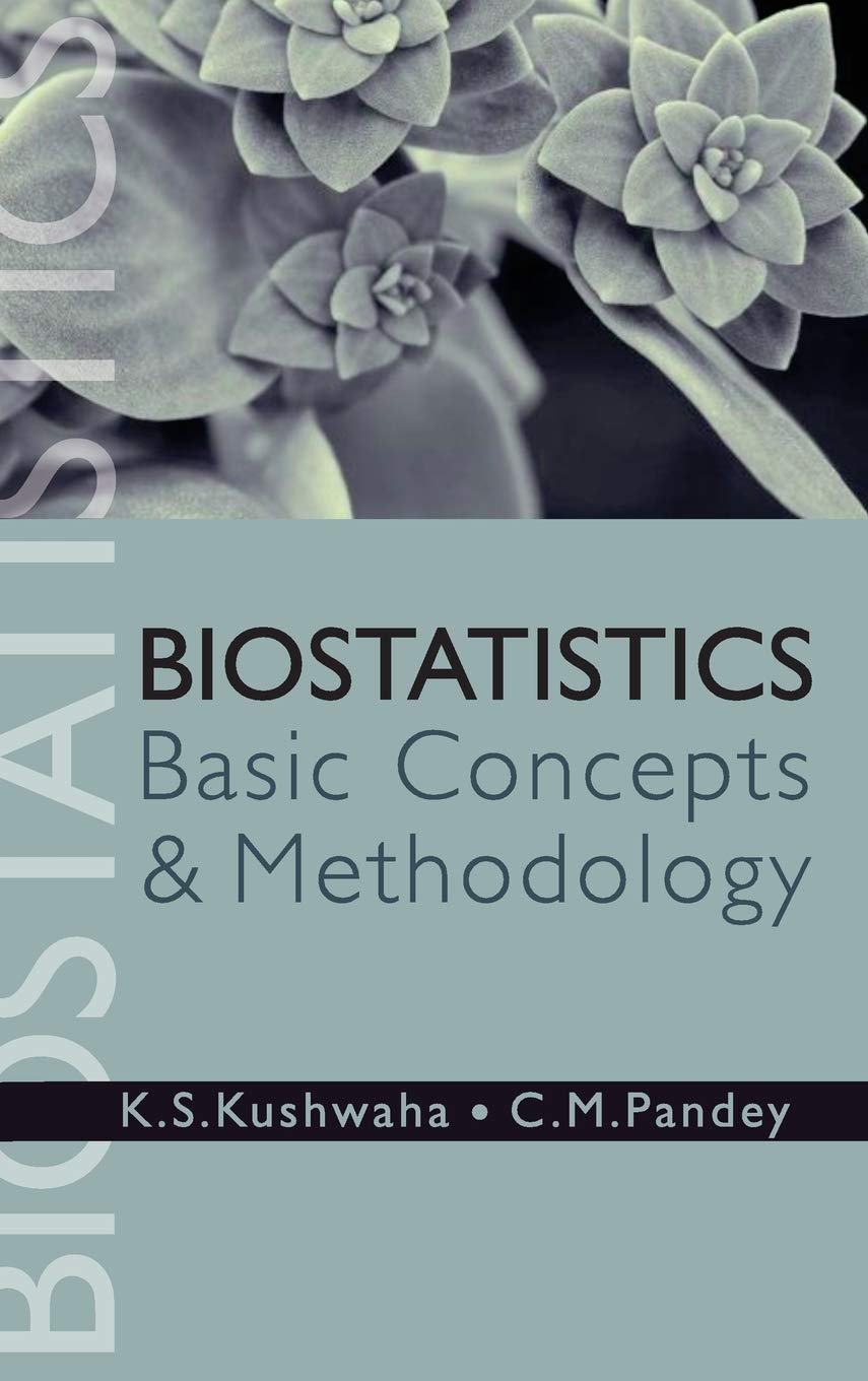 Biostatistics: Basic Concepts and Methodology