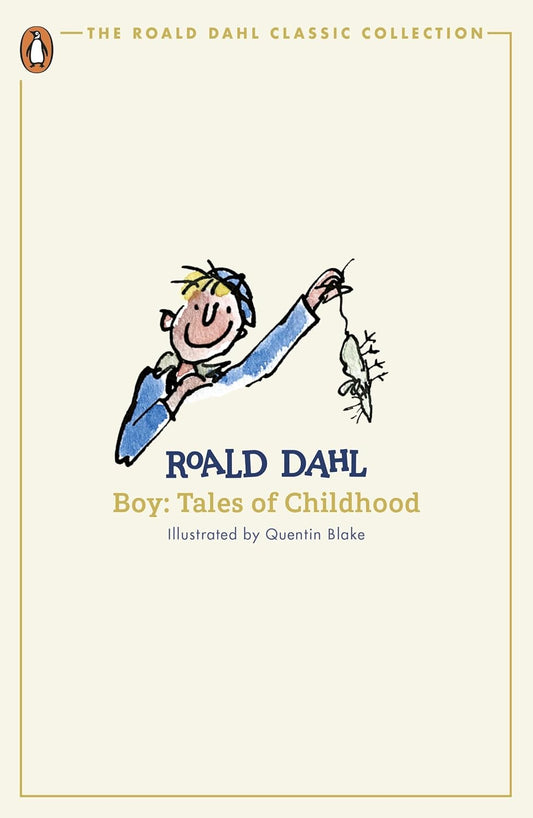 Boy (The Roald Dahl Classic Collection)