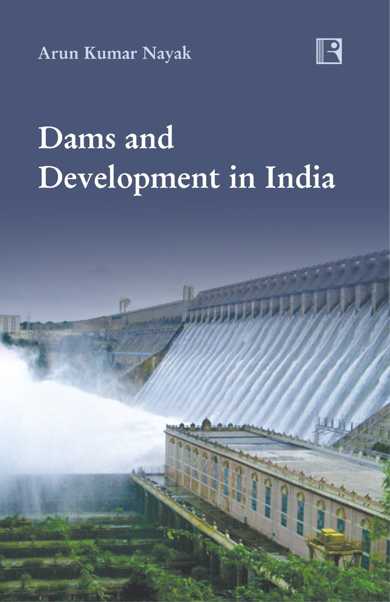 Dams and Development in India -Hardcover