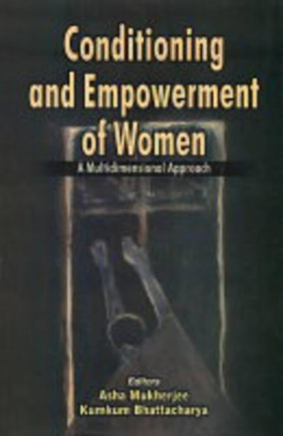Conditioning and Empowerment of Women