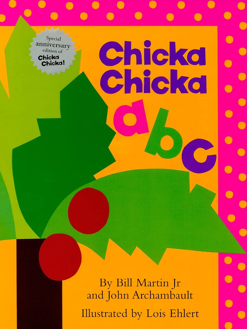 CHICKA CHICKA ABC, BILL MARTIN
