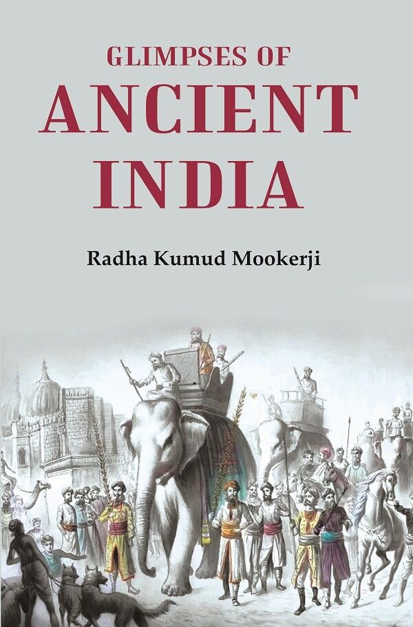 Glimpses of Ancient India   - hardcover