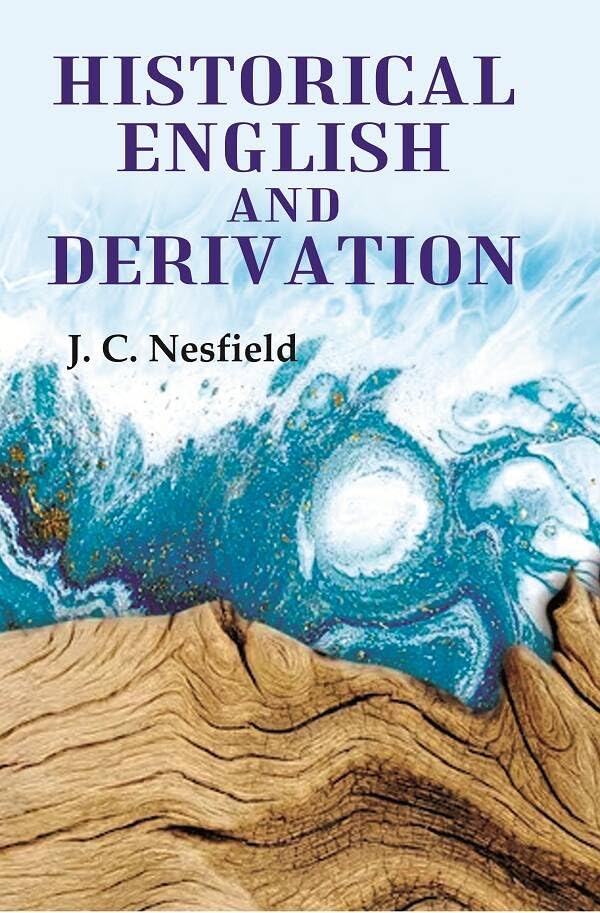 Historical English and Derivation  - Paperback