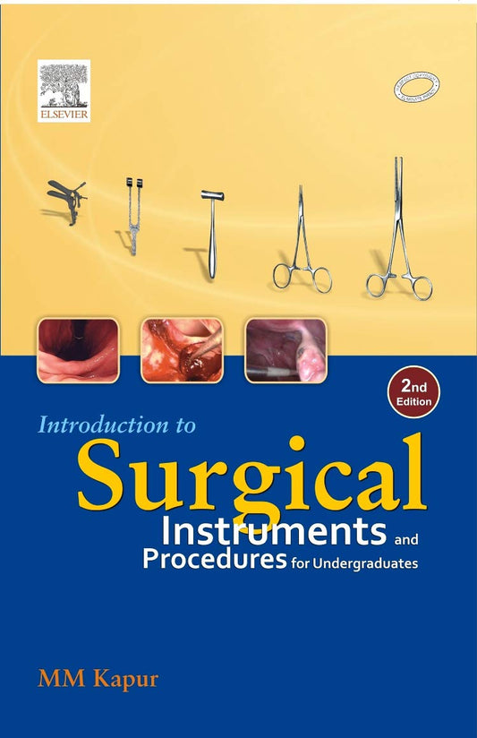 Introduction to Surgical Instruments & Procedures for Undergraduates - 2E
