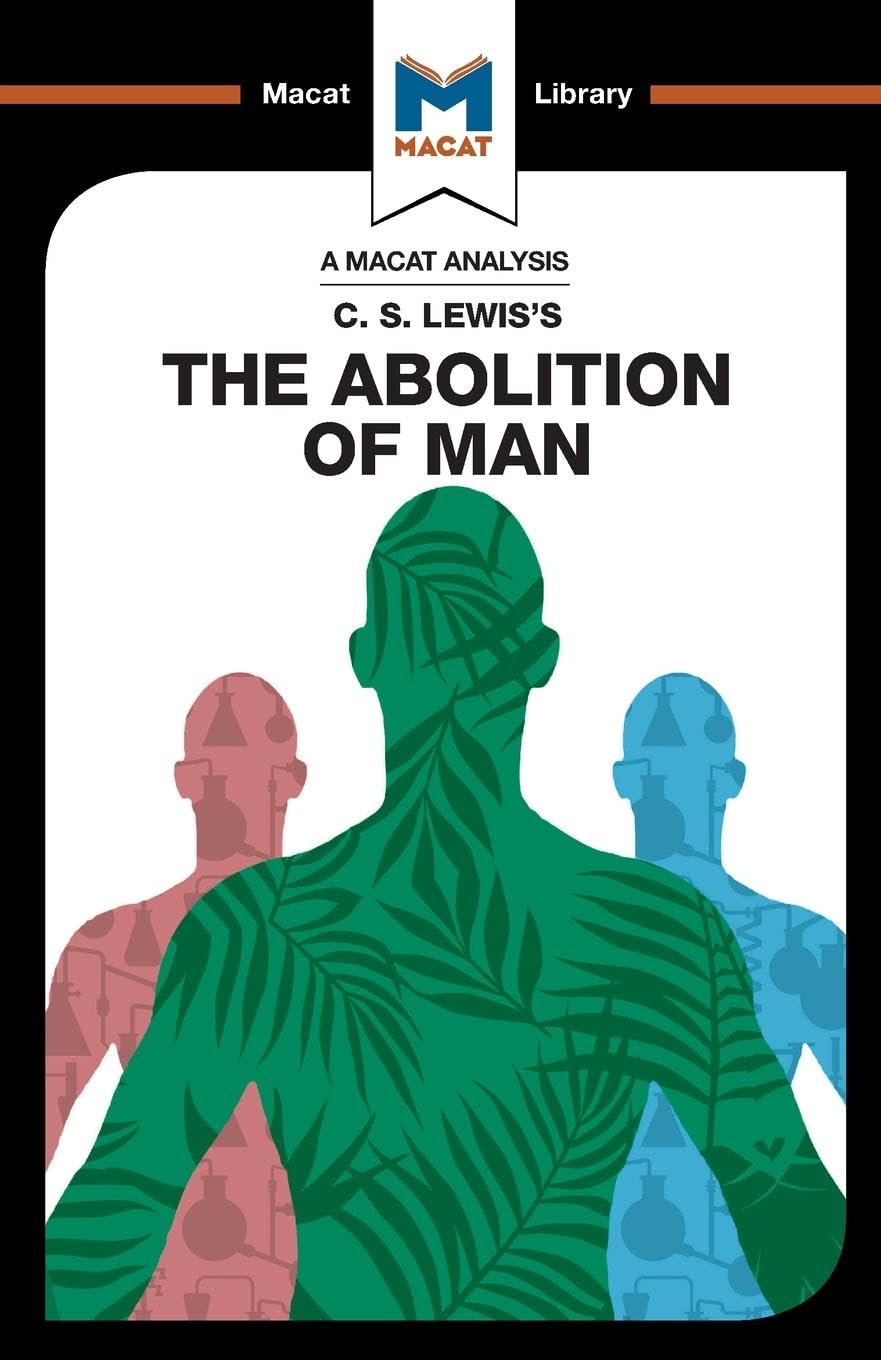 AN ANALYSIS OF C.S. LEWIS'S: THE ABOLITION OF MAN