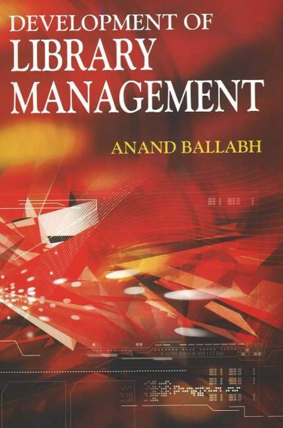 DEVELOPMENT OF LIBRARY MANAGEMENT