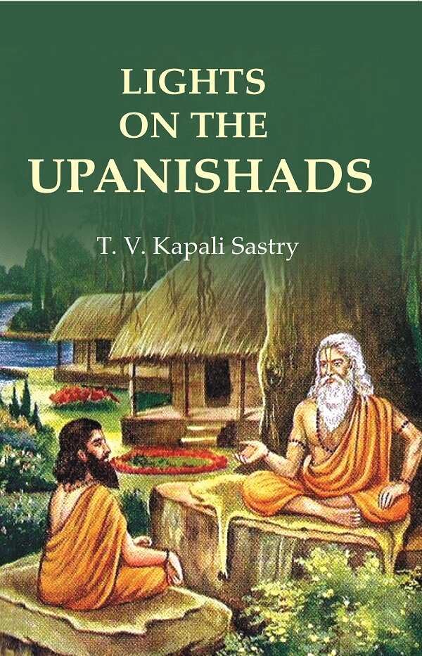 Lights on the Upanishads  - Paperback