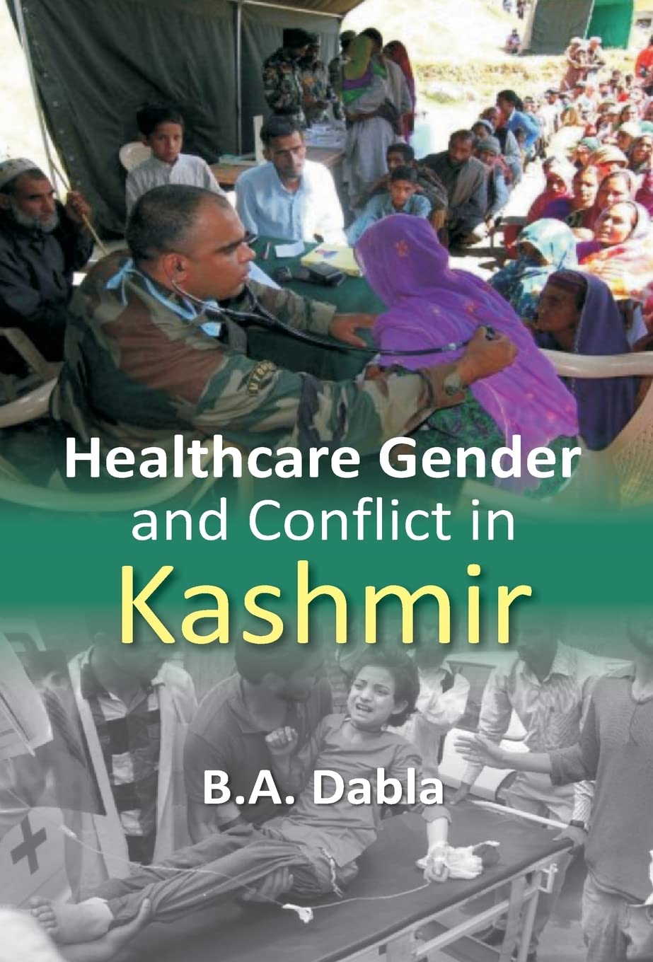 Healthcare Gender and Conflict in Kashmir