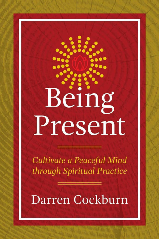 BEING PRESENT, DARREN COCKBURN