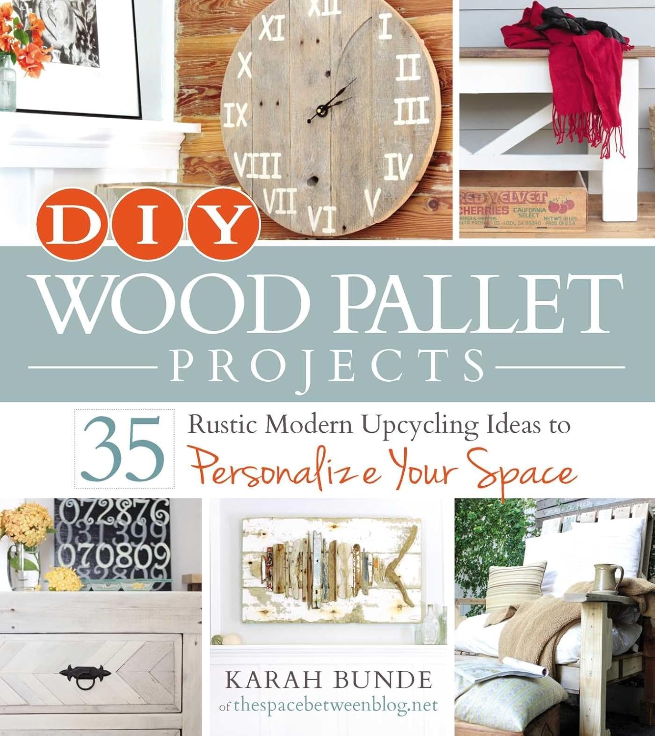DIY WOOD PALLET PROJECTS, KARAH BUNDE