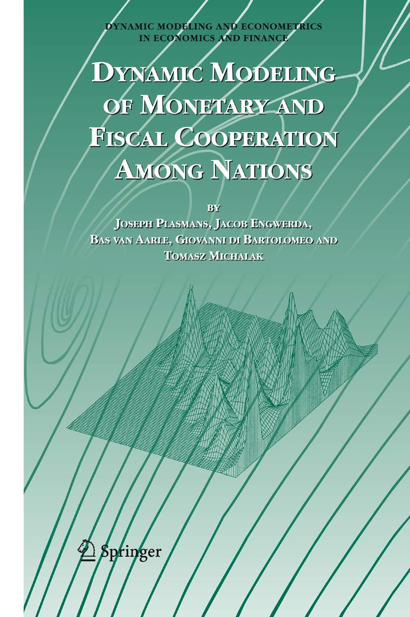 DYNAMIC MODELING OF MONETARY AND FISCAL COOPERATION AMONG NATIONS