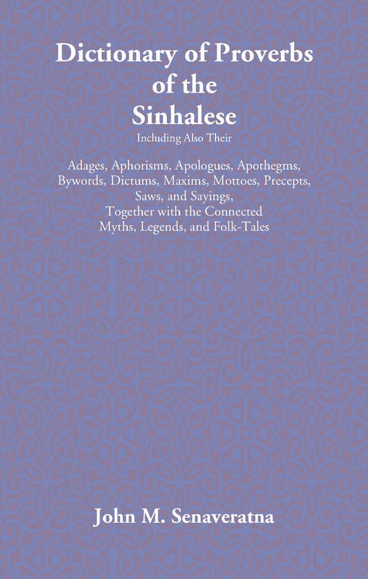 Dictionary Of Proverbs Of The Sinhalese - HB