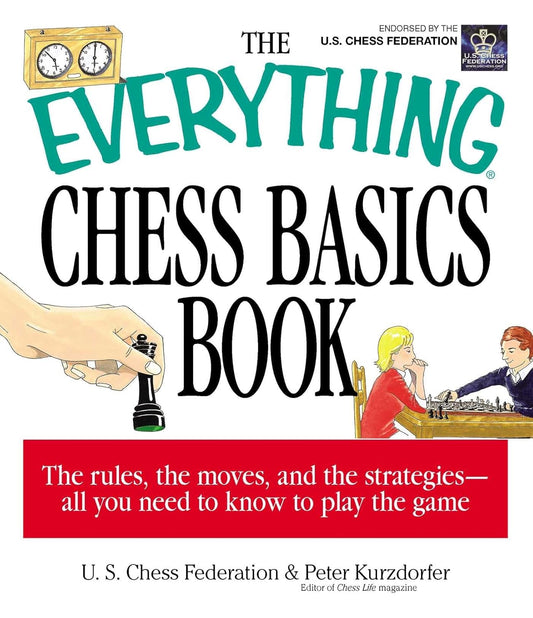 EVERYTHING CHESS BASIC BOOK, PETER KURZDORFER