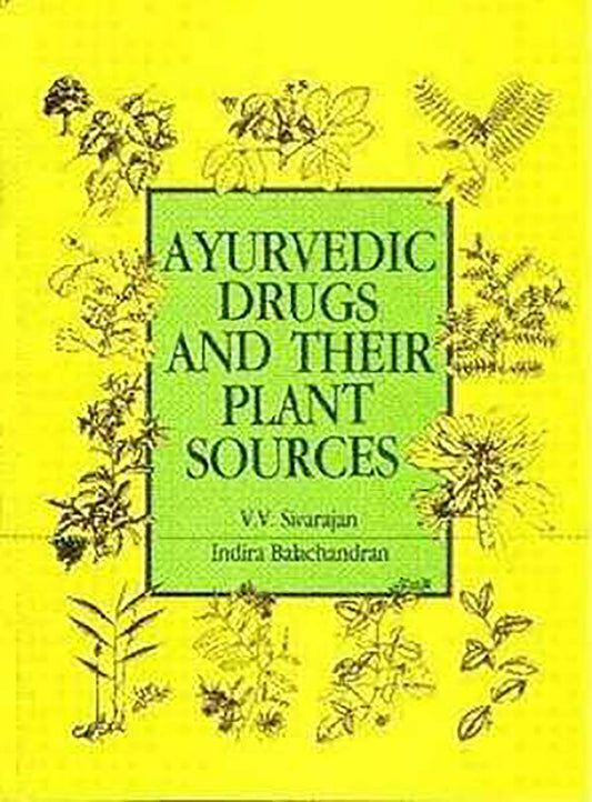 Ayurvedic Drugs and their Plant Sources (PB)