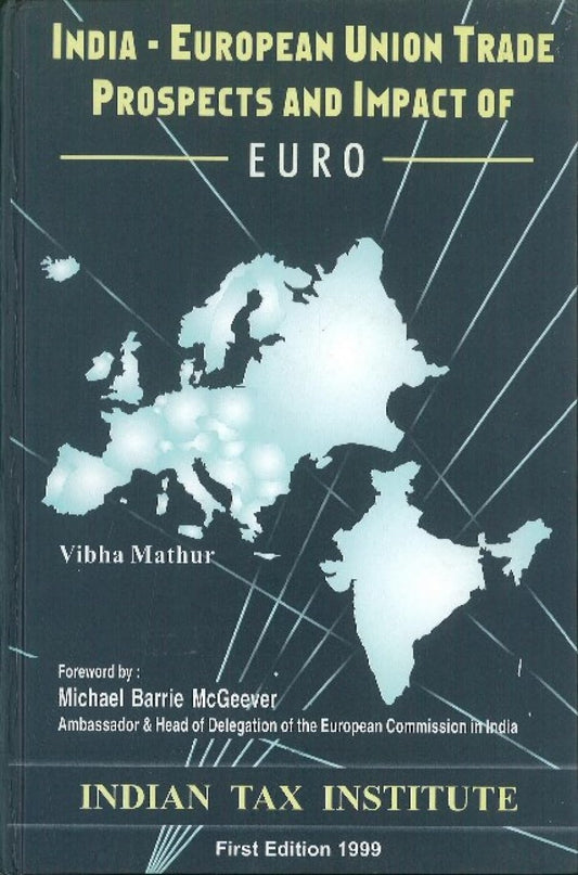 India-European Union Trade Prospects and Impact of Euro