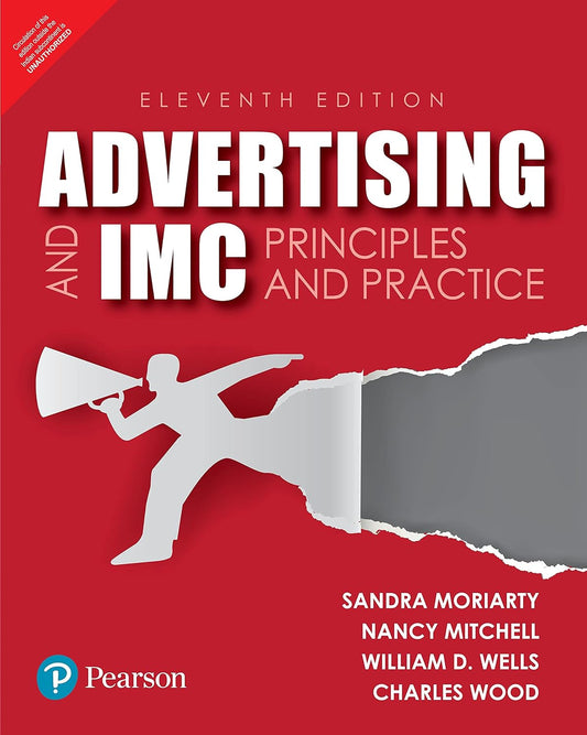 ADVERTISING AND IMC : PRINCIPLES AND PRACTICE