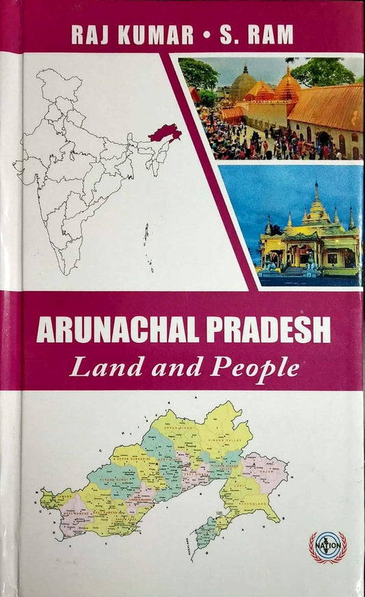 Arunachal Pradesh  Land and People