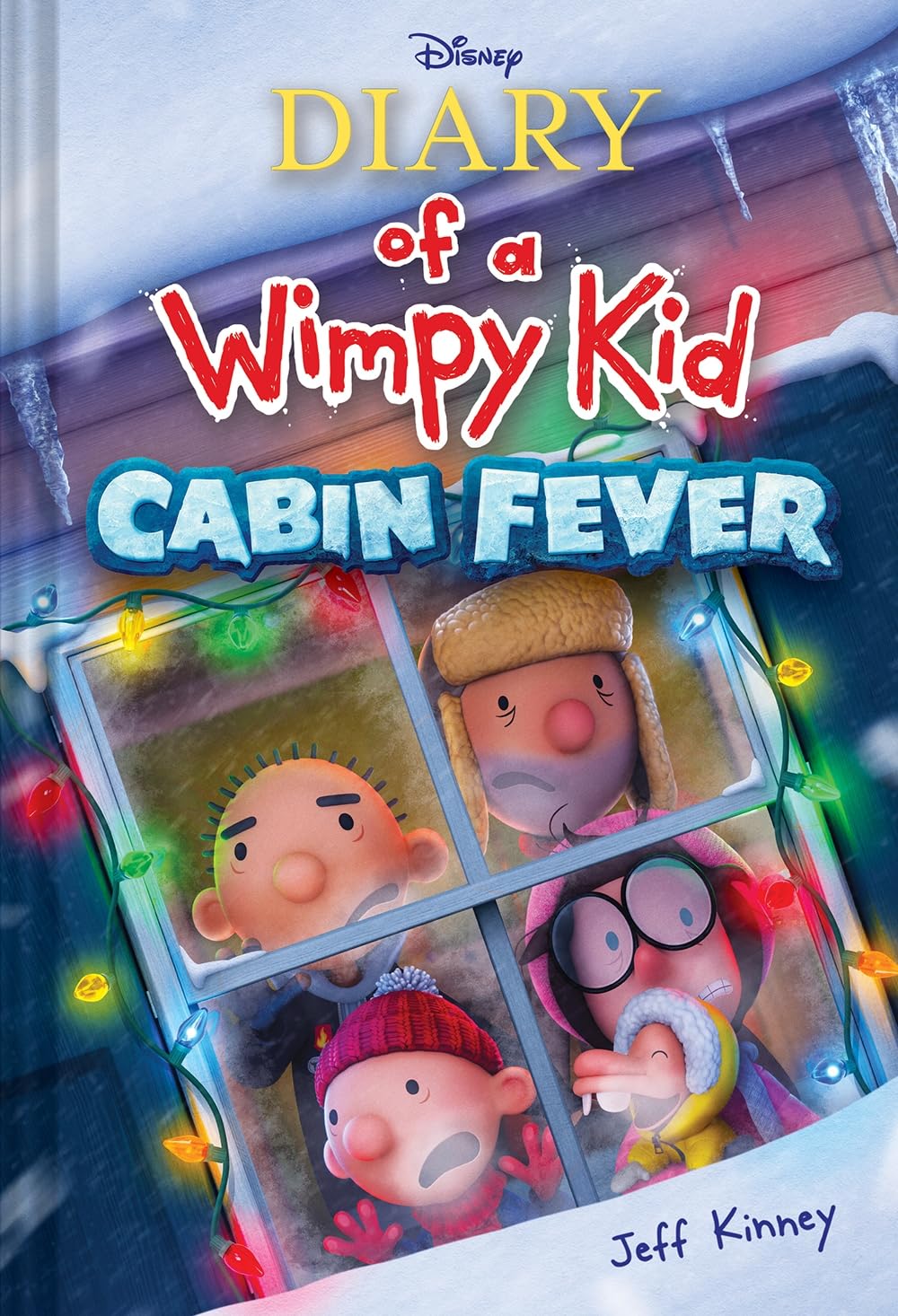Diary of a Wimpy Kid: Cabin Fever (Book 6) (Film Tie-In)