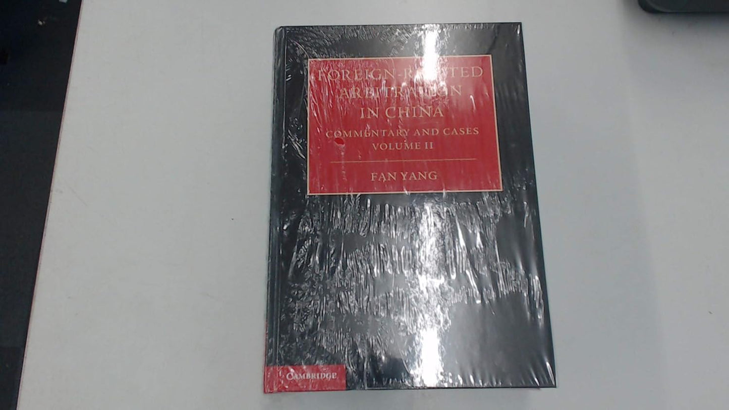FOREIGNRELATED ARBITRATION IN CHINA 2 VOLUME 