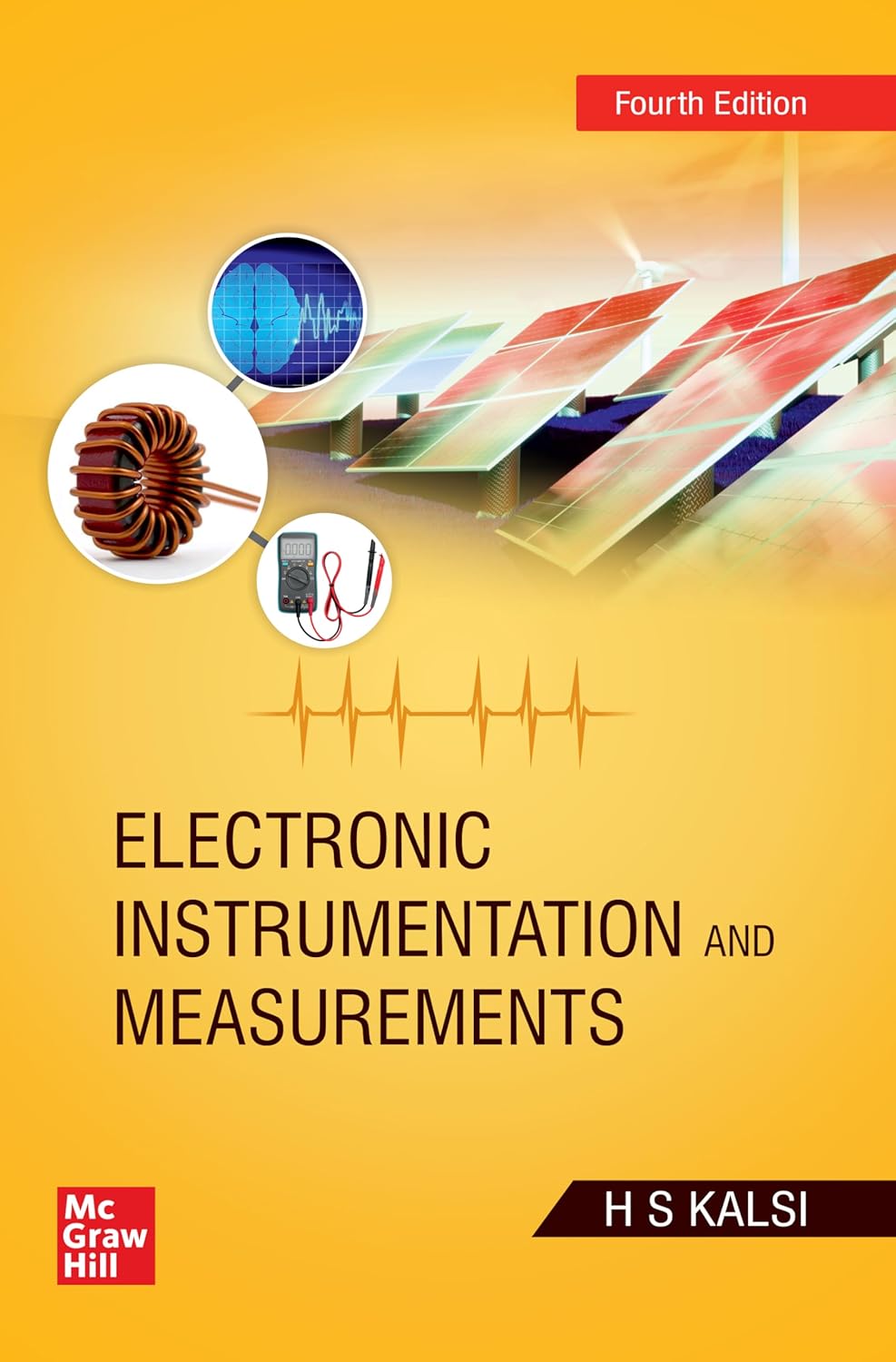 ELECTRONIC INSTRUMENTATION AND MEASUREMENTS, 4TH EDITION