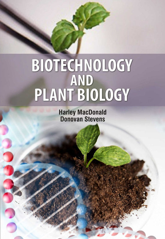 Biotechnology and Plant Biology