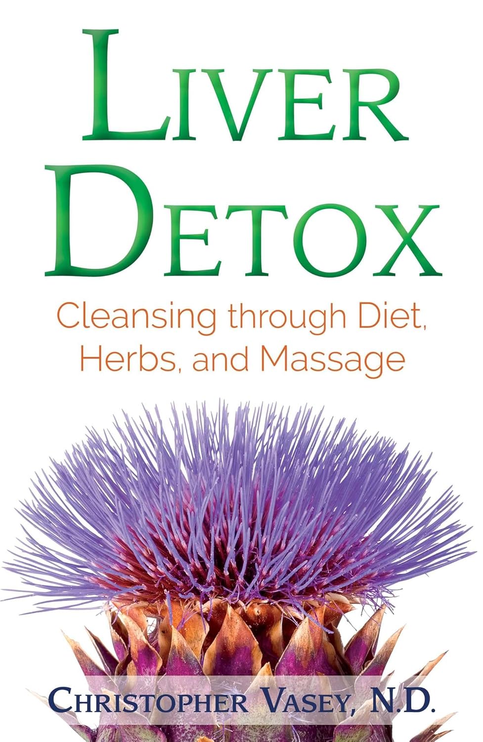 LIVER DETOX, CHRISTOPHER VASEY