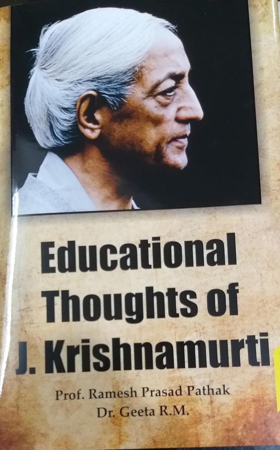 Educational Thoughts of J Krishnamurti
