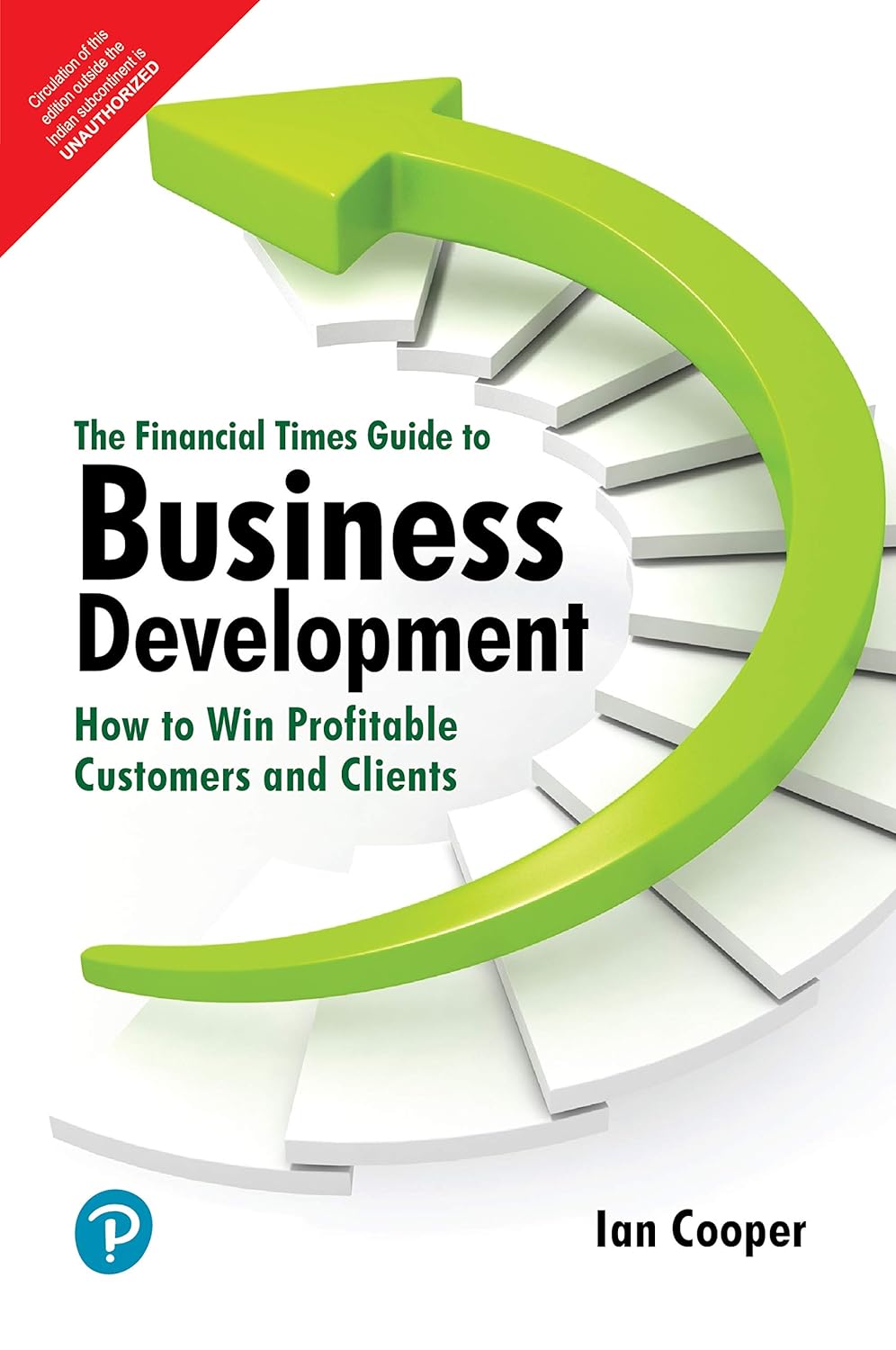 FINANCIAL TIMES GUIDE TO BUSINESS DEVELOPMENT