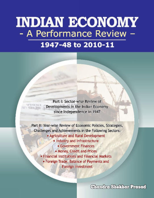 Indian Economy - A Performance Review, 1947-48 to 2010-11