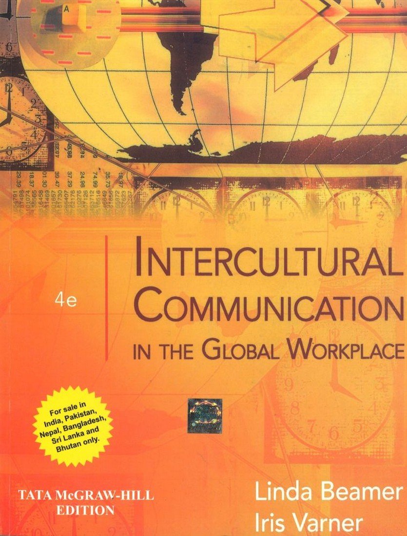 INTERCULTURAL COMMUNICATION IN THE GLOBAL WORKPLACE 4ED (Paperback 2011)
