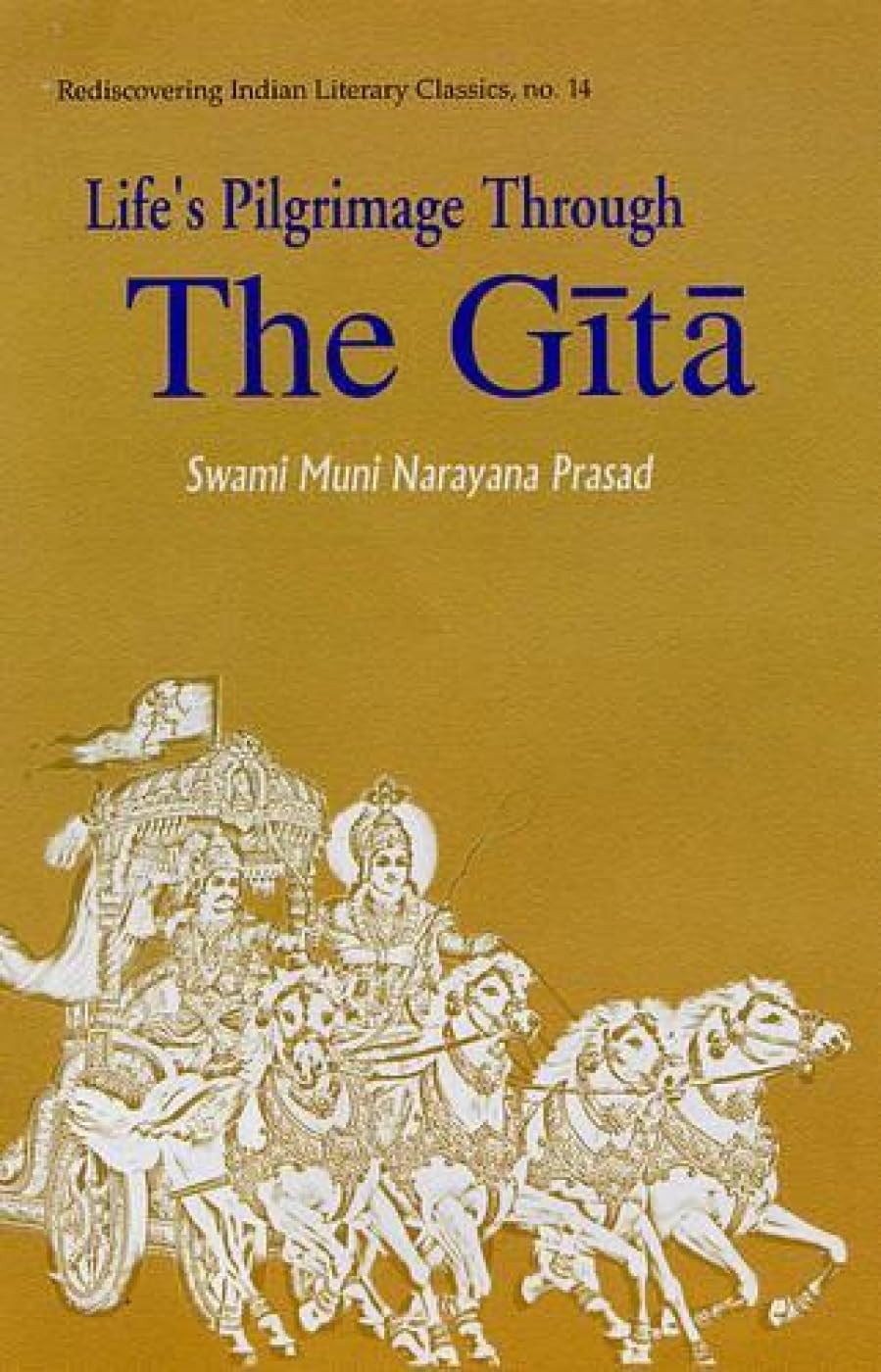 Life Pilgrimage Through the Gita -Paperback