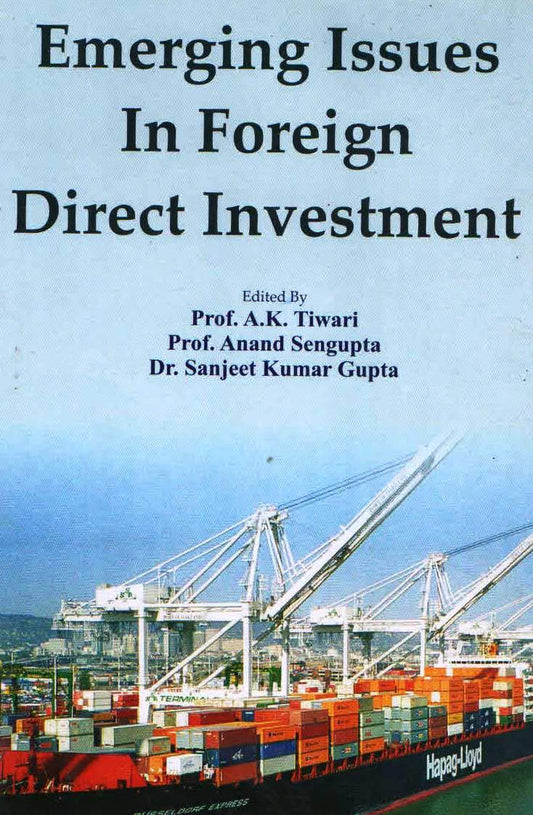 Emerging Issues in Foreign Direct Investment