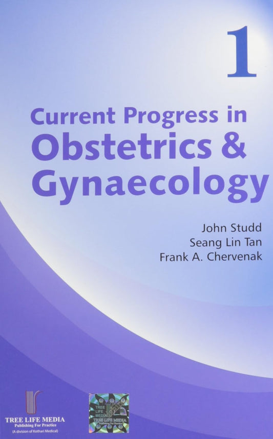 Current Progress in Obstetrics & Gynecology (Vol 1)