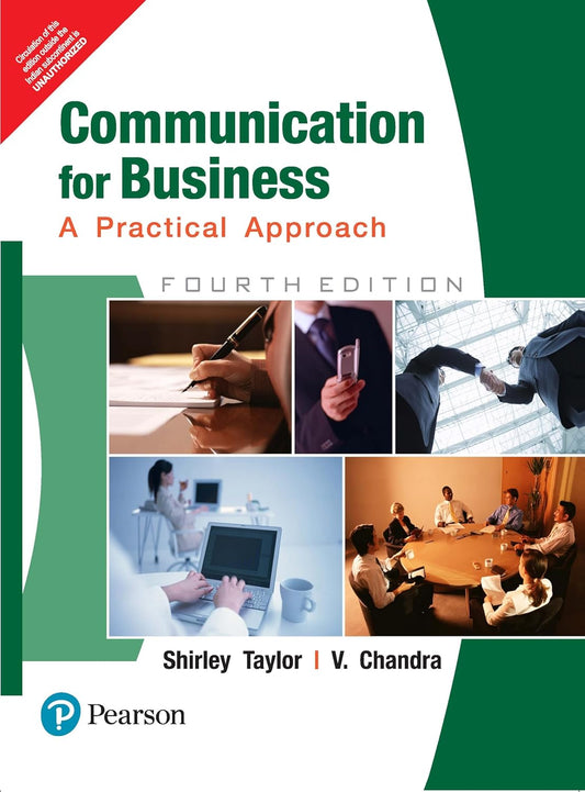 COMMUNICATION FOR BUSINESS: A PRACTICAL APPROACH, 4TH EDN