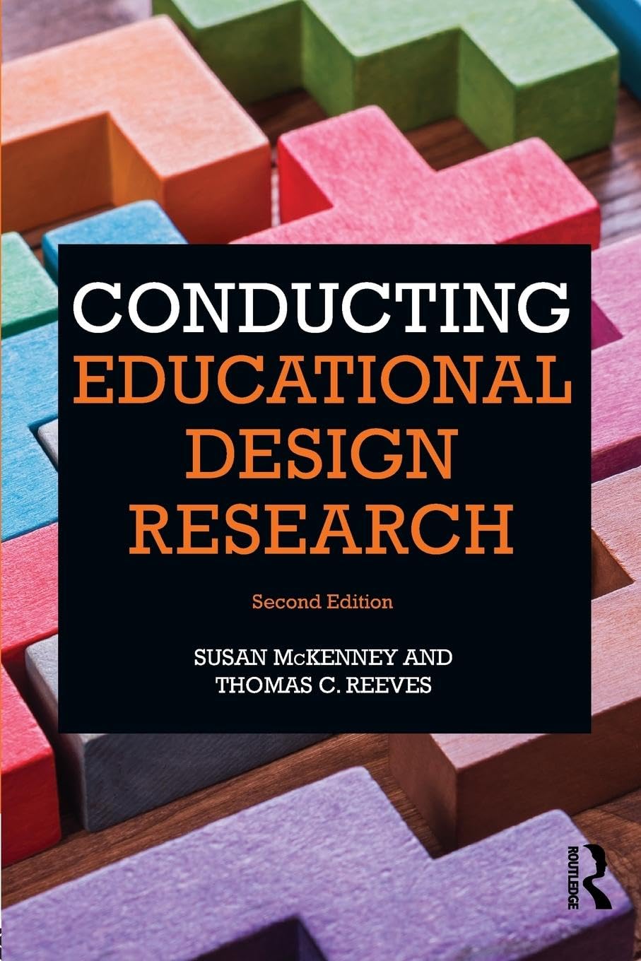 CONDUCTING EDUCATIONAL DESIGN RESEARCH, 2ND EDITION