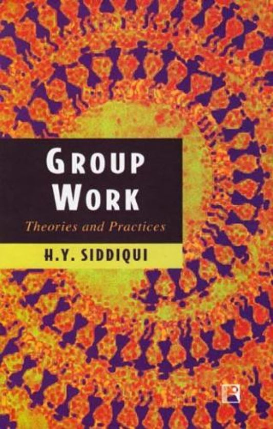 Group Work: Theories and Practices -Hardcover