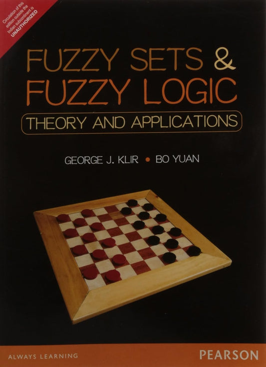 FUZZY SETS AND FUZZY LOGIC: THEORY AND APPLICATIONS, 1ST EDN
