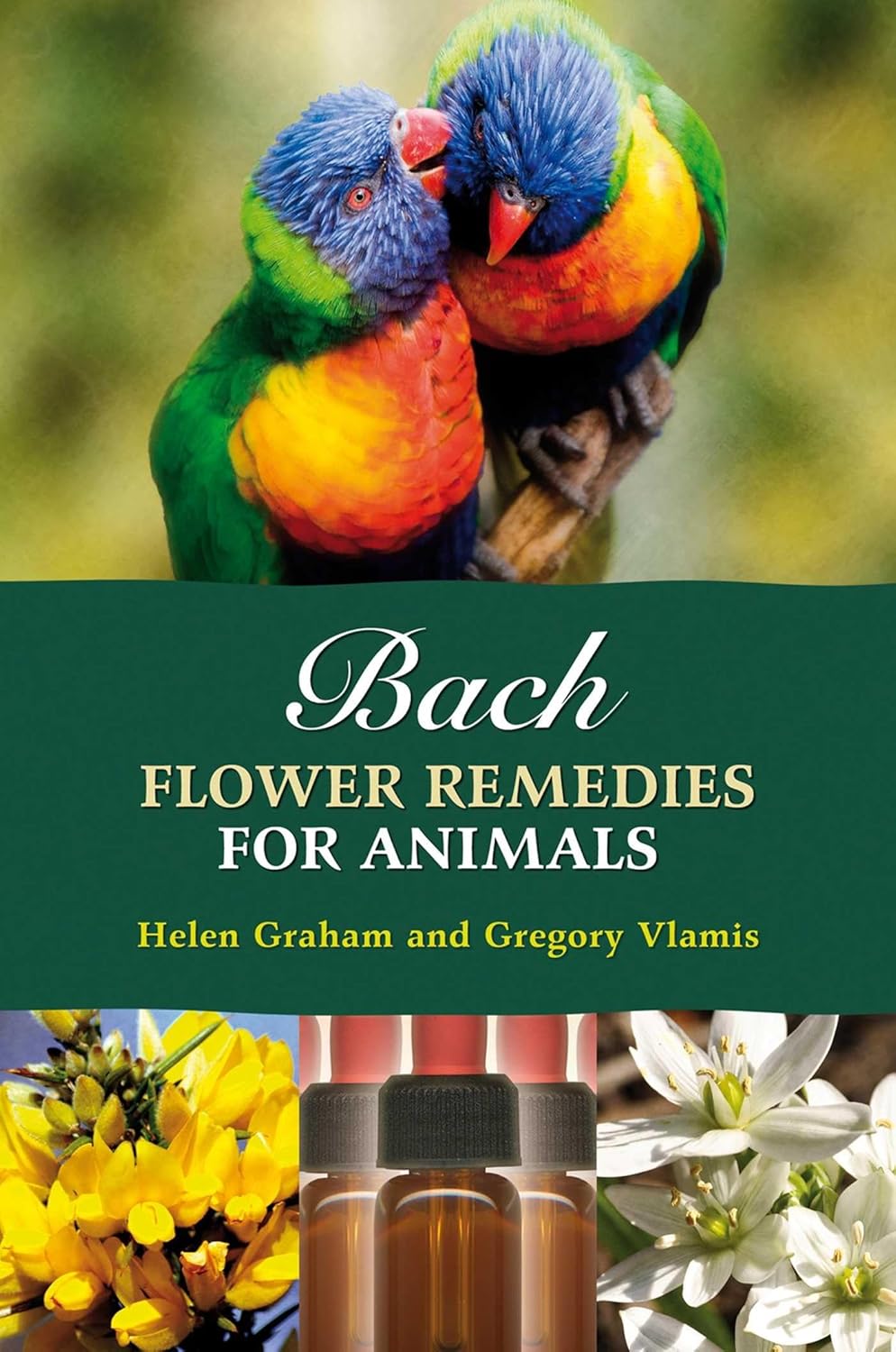 BACH FLOWER REMEDIES FOR ANIMALS  , VLAMIS GREGORY