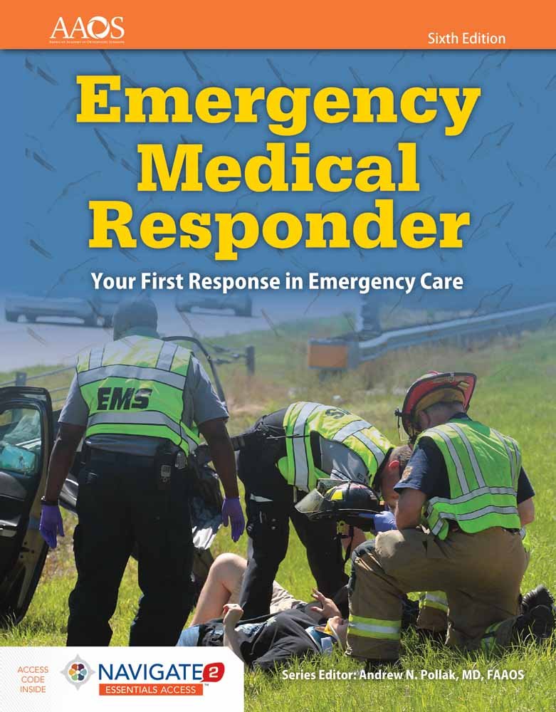 EMERGENCY MEDICAL RESPONDER, 6TH EDITION