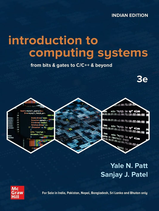 INTRODUCTION TO COMPUTING SYSTEMS : FROM BITS & GATES 3RD EDITION