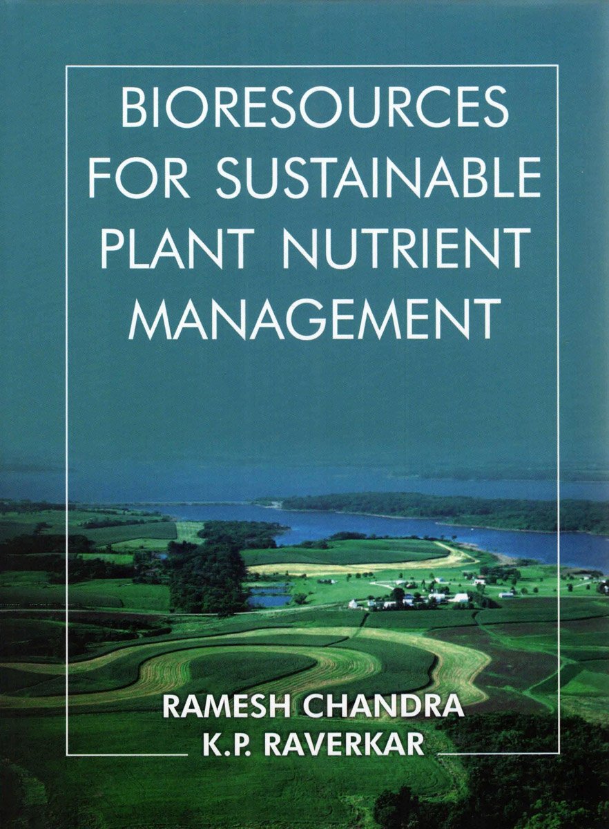 Bioresources for Sustainable Plant Nutrient Management
